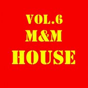 M&m house, vol. 6 cover image cdn