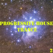 Progressive house & trance, vol. 2 cover image cdn