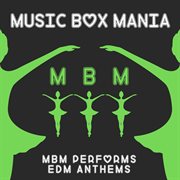 Music box versions of edm anthems cover image cdn