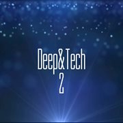 Deep&tech, pt. 2 cover image cdn