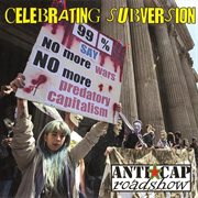 Celebrating subversion: the anti-capitalist roadshow cover image cdn