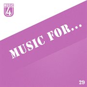 Music for..., vol.29 cover image cdn