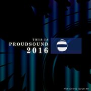 This is proud sound 2016 cover image cdn