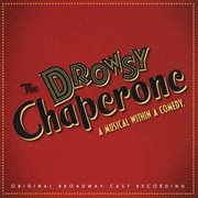 The drowsy chaperone (original broadway cast recording) cover image cdn