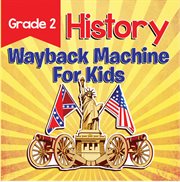 Grade 2 history: wayback machine for kids. This Day In History Book 2nd Grade cover image cdn