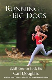 Running With The Big Dogs: Sybil Norcroft Book Six cover image cdn