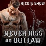Never Kiss an Outlaw cover image cdn