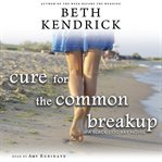 Cure for the common breakup cover image cdn