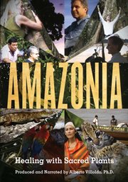 Amazonia: healing with sacred plants cover image cdn
