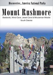 Mount Rushmore, Badlands, Wind Cave, Jewel Cave, & Minuteman Missle, South Dakota cover image cdn