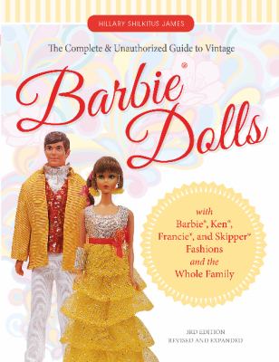 The complete & unauthorized guide to vintage Barbie dolls cover image cdn
