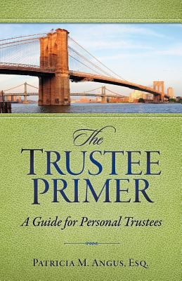 The trustee primer : a guide for personal trustees  cover image cdn