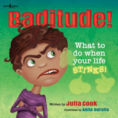 Baditude! : what to do when your life stinks!  cover image cdn