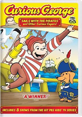 Curious George. Sails with the pirates and other curious capers! cover image cdn