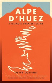 Alpe d'Huez: cycling's greatest climb cover image cdn