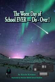 The worst day of school ever-do-over! cover image cdn