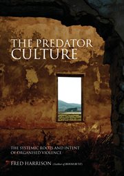 The predator culture: the roots and intent of organised violence cover image cdn