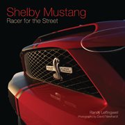 Shelby Mustang: racer for the street cover image cdn