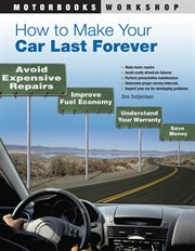 How to make your car last forever cover image cdn