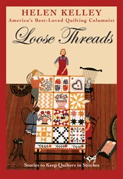 Loose threads: stories to keep quilters in stitches cover image cdn
