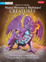 How to draw magical, monstrous & mythological creatures cover image cdn