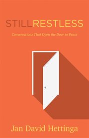 Still restless: conversations that open the door to peace cover image cdn