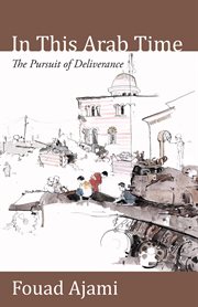 In this Arab time: the pursuit of deliverance cover image cdn