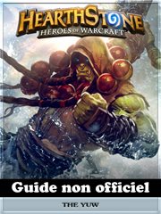 Hearthstone heroes of warcraft guide non officiel cover image cdn