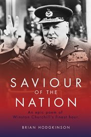 Saviour of the nation: an epic poem of Winston Churchill's finest hour cover image cdn