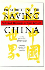 Prescriptions for saving China: selected writings of Sun Yat-sen cover image cdn