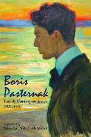 Boris Pasternak: family correspondence, 1921-1960 cover image cdn