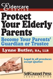 Protect your elderly parents: become your parents' guardian or trustee cover image cdn
