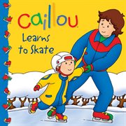 Caillou learns to skate cover image cdn