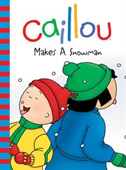 Caillou makes a snowman cover image cdn
