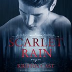Scarlet rain: the escaped, book two cover image cdn