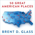 50 great American places: essential historic sites across the U.S. cover image cdn