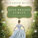Love beyond limits: a Southern love story cover image cdn