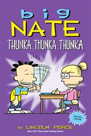Big Nate, thunka, thunka, thunka cover image cdn