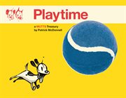 Playtime: a Mutts treasury cover image cdn