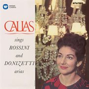 Callas sings rossini & donizetti arias - callas remastered cover image cdn
