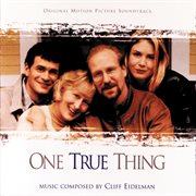 One true thing (original motion picture soundtrack) cover image cdn