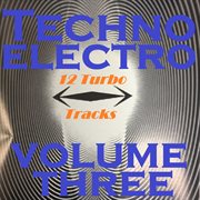 Techno electro, vol. 3 cover image cdn