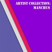 Artist collection: manchus cover image cdn