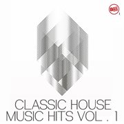 Classic house music hits, vol. 1 cover image cdn