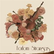 Forlorn strangers cover image cdn