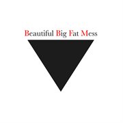 Beautiful big fat mess cover image cdn