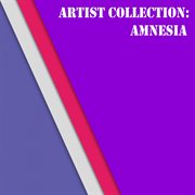 Artist collection: amnesia cover image cdn