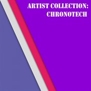 Artist collection: chronotech cover image cdn