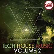 Tech house music, vol. 2 cover image cdn