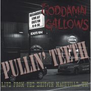 Pullin' teeth (live from the exit / in nashville, tn) cover image cdn